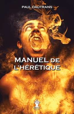 Seller image for Manuel de l'h�r�tique: Nouvelle �dition (Paperback or Softback) for sale by BargainBookStores