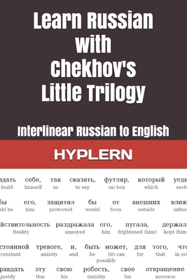Immagine del venditore per Learn Russian with Chekhov's Little Trilogy: Interlinear Russian to English (Paperback or Softback) venduto da BargainBookStores