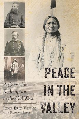 Seller image for Peace in the Valley - A Quest for Redemption in the Old West (Paperback or Softback) for sale by BargainBookStores