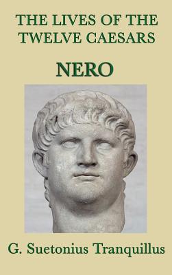 Immagine del venditore per The Lives of the Twelve Caesars -Nero- (Hardback or Cased Book) venduto da BargainBookStores