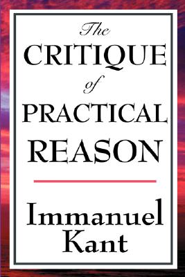 Seller image for The Critique of Practical Reason (Paperback or Softback) for sale by BargainBookStores
