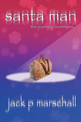 Bild des Verkufers fr Santa Man: The Journey Continues (Paperback or Softback) zum Verkauf von BargainBookStores