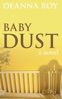 Seller image for Baby Dust: A Book about Miscarriage (Hardback or Cased Book) for sale by BargainBookStores