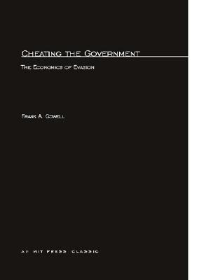 Seller image for Cheating the Government: The Economics of Evasion (Paperback or Softback) for sale by BargainBookStores
