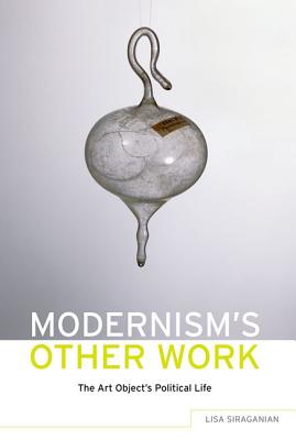 Imagen del vendedor de Modernism's Other Work: The Art Object's Political Life (Paperback or Softback) a la venta por BargainBookStores