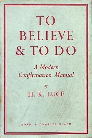 Seller image for To believe and to do for sale by WeBuyBooks