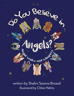Imagen del vendedor de Do You Believe In Angels?: Angels Winks and Whispers (Paperback or Softback) a la venta por BargainBookStores