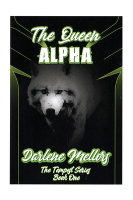 Bild des Verkufers fr The Queen Alpha: The Tempest Series, Book One (Paperback or Softback) zum Verkauf von BargainBookStores