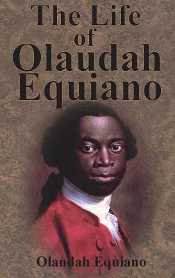 Image du vendeur pour The Life of Olaudah Equiano (Hardback or Cased Book) mis en vente par BargainBookStores