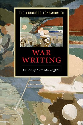 Immagine del venditore per The Cambridge Companion to War Writing (Paperback or Softback) venduto da BargainBookStores