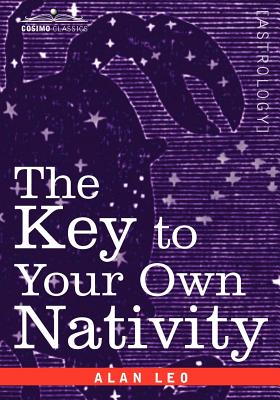 Imagen del vendedor de The Key to Your Own Nativity (Paperback or Softback) a la venta por BargainBookStores