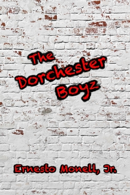 Seller image for The Dorchester Boyz (Paperback or Softback) for sale by BargainBookStores