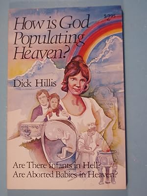Immagine del venditore per How is God Populating Heaven? venduto da PB&J Book Shop
