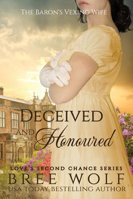 Seller image for Deceived & Honoured: The Baron's Vexing Wife (Paperback or Softback) for sale by BargainBookStores