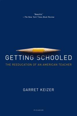 Seller image for Getting Schooled: The Reeducation of an American Teacher (Paperback or Softback) for sale by BargainBookStores