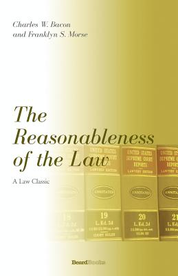 Seller image for The Reasonableness of the Law (Paperback or Softback) for sale by BargainBookStores