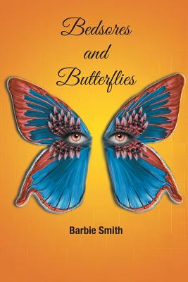 Bild des Verkufers fr Bedsores and Butterflies (Paperback or Softback) zum Verkauf von BargainBookStores