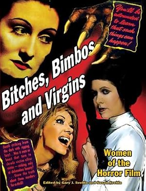 Seller image for Bitches, Bimbos and Virgins: Women of the Horror Film (Paperback or Softback) for sale by BargainBookStores