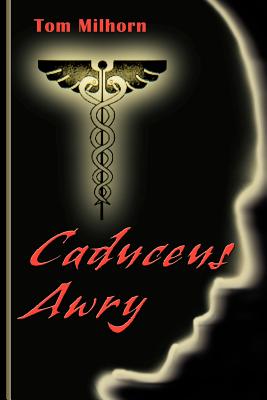 Image du vendeur pour Caduceus Awry (Paperback or Softback) mis en vente par BargainBookStores