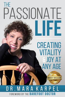 Seller image for The Passionate Life: Creating Vitality & Joy at Any Age (Paperback or Softback) for sale by BargainBookStores