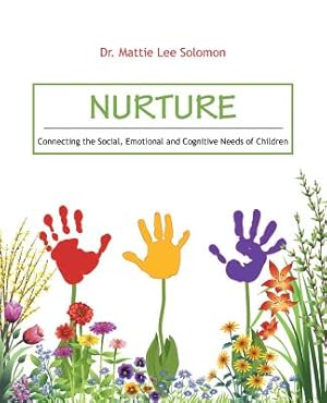 Seller image for Nurture: Connecting the Social, Emotional and Cognitive Needs of Children (Paperback or Softback) for sale by BargainBookStores