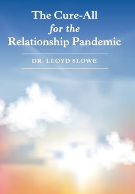 Immagine del venditore per The Cure-All for the Relationship Pandemic (Hardback or Cased Book) venduto da BargainBookStores