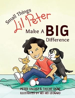 Bild des Verkufers fr Small Things Lil Peter Make A Big Difference (Hardback or Cased Book) zum Verkauf von BargainBookStores