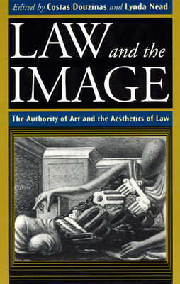 Image du vendeur pour Law and the Image: The Authority of Art and the Aesthetics of Law (Paperback or Softback) mis en vente par BargainBookStores