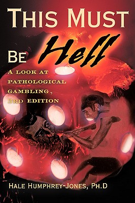 Seller image for This Must Be Hell: A Look at Pathological Gambling (Paperback or Softback) for sale by BargainBookStores