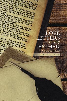 Seller image for Love Letters to My Father: A Journey of Love (Paperback or Softback) for sale by BargainBookStores