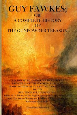 Seller image for Guy Fawkes: A Complete History of the Gunpowder Treason (Paperback or Softback) for sale by BargainBookStores