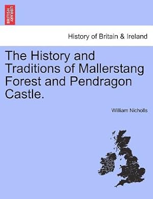 Seller image for The History and Traditions of Mallerstang Forest and Pendragon Castle. (Paperback or Softback) for sale by BargainBookStores