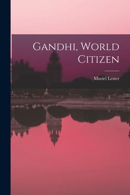 Seller image for Gandhi, World Citizen (Paperback or Softback) for sale by BargainBookStores