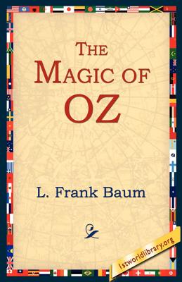Imagen del vendedor de The Magic of Oz (Paperback or Softback) a la venta por BargainBookStores