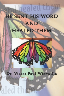 Imagen del vendedor de He Sent His Word and Healed Them (Paperback or Softback) a la venta por BargainBookStores