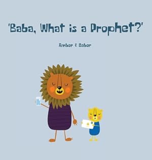 Seller image for Baba, What is a Prophet? (Hardback or Cased Book) for sale by BargainBookStores