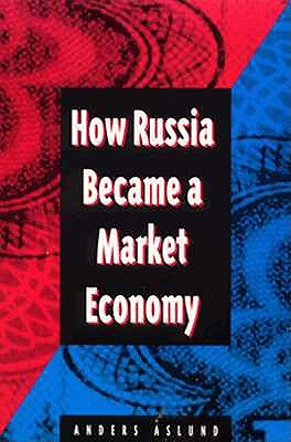 Imagen del vendedor de How Russia Became a Market Economy (Paperback or Softback) a la venta por BargainBookStores
