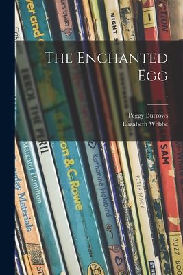 Bild des Verkufers fr The Enchanted Egg; - (Paperback or Softback) zum Verkauf von BargainBookStores