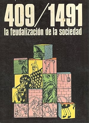 Seller image for LA FEUDALIZACIN DE LA SOCIEDAD (409/1491) . for sale by Librera Anticuaria Galgo