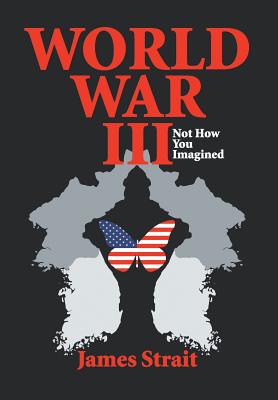 Seller image for World War III: Not How You Imagined (Hardback or Cased Book) for sale by BargainBookStores