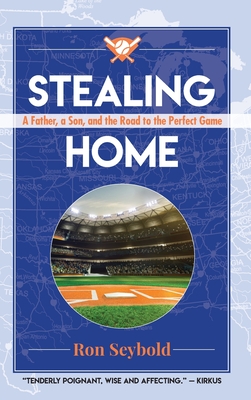 Bild des Verkufers fr Stealing Home: A Father, a Son, and the Road to the Perfect Game (Hardback or Cased Book) zum Verkauf von BargainBookStores
