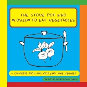 Seller image for The Stove Pot Who Loved to Eat Vegetables (Paperback or Softback) for sale by BargainBookStores