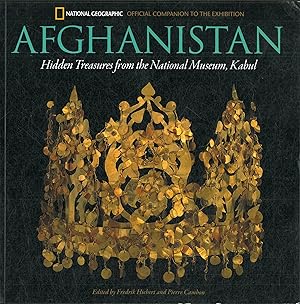 Seller image for AFGHANISTAN. HIDDEN TREASURES FROM THE NATIONAL MUSEUM, KABUL. for sale by Librera Anticuaria Galgo