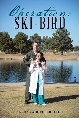 Seller image for Operation: Ski-Bird (Paperback or Softback) for sale by BargainBookStores