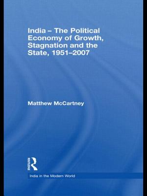 Imagen del vendedor de India - The Political Economy of Growth, Stagnation and the State, 1951-2007 (Paperback or Softback) a la venta por BargainBookStores