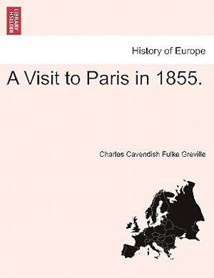 Seller image for A Visit to Paris in 1855. (Paperback or Softback) for sale by BargainBookStores