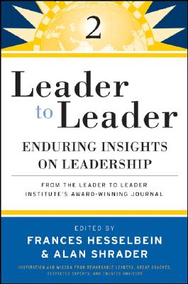 Seller image for Leader to Leader 2: Enduring Insights on Leadership from the Leader to Leader Institute's Award Winning Journal (Paperback or Softback) for sale by BargainBookStores