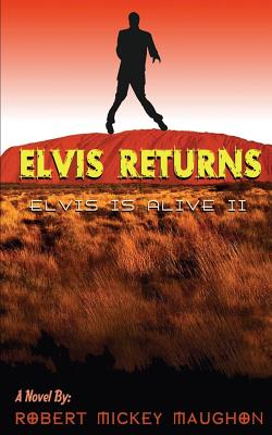 Immagine del venditore per Elvis Returns: Elvis is Alive II (Paperback or Softback) venduto da BargainBookStores