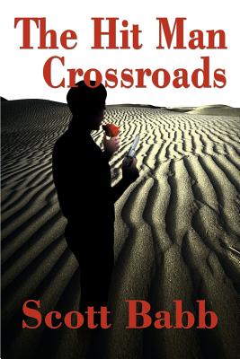 Seller image for The Hit Man Crossroads (Paperback or Softback) for sale by BargainBookStores