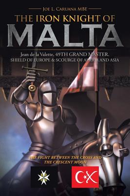 Bild des Verkufers fr The Iron Knight of Malta (Paperback or Softback) zum Verkauf von BargainBookStores